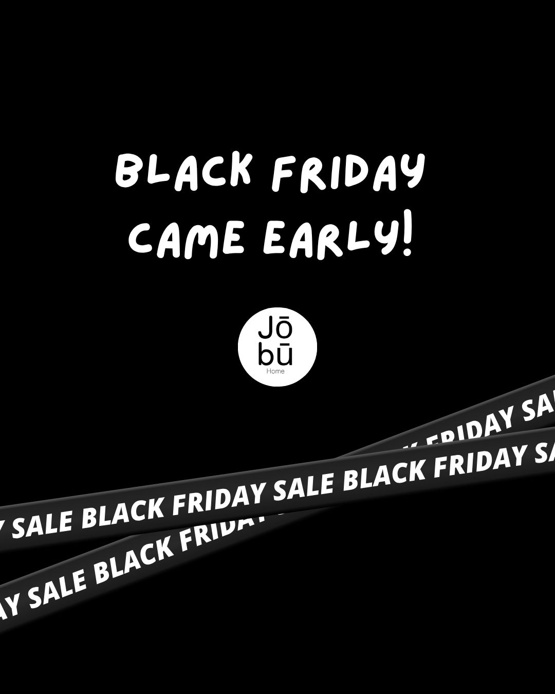 B l a c k  F r i d a y || 🖤

Ooops...don't tell anyone but we've been a little naughty here at Jobu Home. Rather than running our offers for one day, we've decided to run them throughout the WHOLE OF NOVEMBER! 

Our offers change daily so make sure to keep your eyes peeled on our website!

 #BlackFridays #blackfriday #blackfridaysales #blackfridaysale #BlackFridayDeals #blackfridaydeals #BlackNovember #blacknovember #blacknovembersale #homedécor #HomeDecorUK #homestyle #homesweethome #décor #interior #homeinterior #homedécor